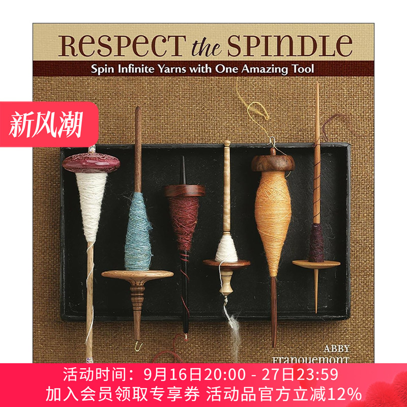 English Original Version Respect the Spindle: Illustrated Guide to Hand Spinning with the Spindle DIY Creative Textile Crafts by Abby Franquemont English Edition Imported English Original Book English Original Version Respect the Spindle: Illustrated Guide to Hand Spinning with the Spindle DIY Creative Textile Crafts by Abby Franquemont English Edition Imported English Original Book