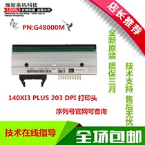 New original fit 140Xi3 plus 200 203DPI point print head thermal head G48000M Shunfeng