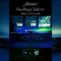 Aimer | StarRingChild | Mobile Warrior Gum First Back Poster Spot