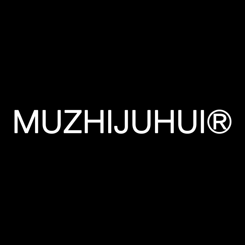 MUZHIJUHUI