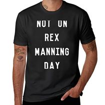 Not on Rex Manning Day_White T-Shirt tees Aesthetic clothing
