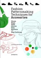 Pre-sale Fashion Patternmaking Techniques for Accessories
