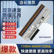 Brand new 110XI4 600dpi dot printer original barcode label thermal print head P1004233