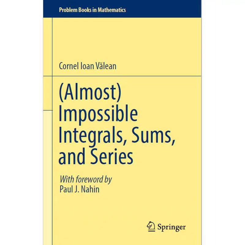 (Almost) Impossible Integrals, Sums, and Series Paper Book