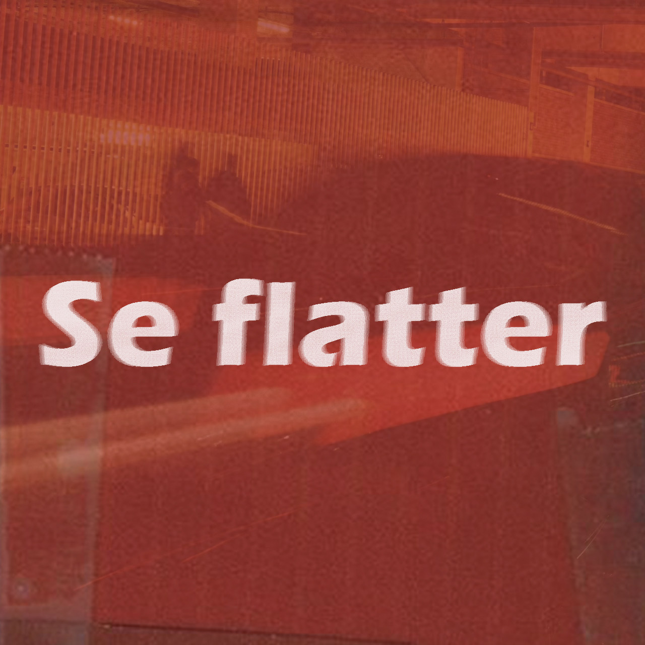 Se fIatter