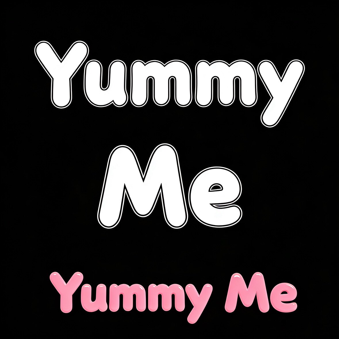 Yummy Me