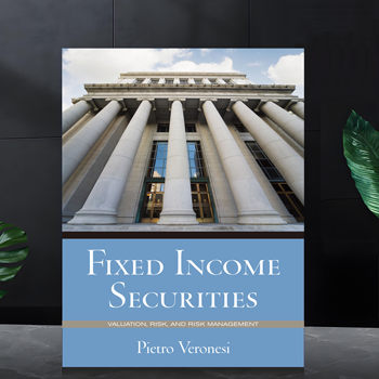 Fixed Income Securities: Valuation, Risk, and Risk Management
