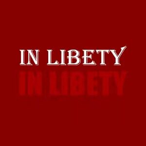 IN LIBETY