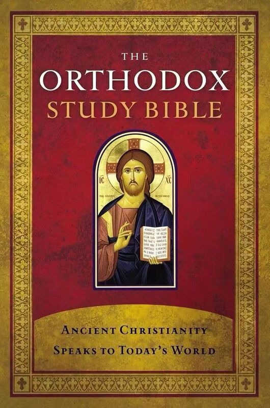 The Orthodox Study Bible, Hardcover: Ancient Christianity