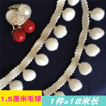 18 m long white pink wool ball lace accessories handmade DIY gross ball curtain flow Su round flower side