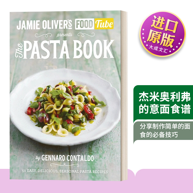 English Original Version Jamie’S Food Tube the Pasta Book Jamie Oliver’S Pasta Recipe Book English Version Imported English Original Book