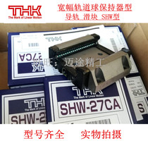 THK Wide Linear Guide Slider: SHW21CA SHW27CA SHW35CA SHW50CA