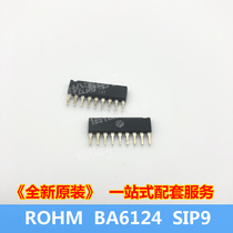 ROHM ROHM brand new original BA6124 SIP-9 ZIP-9 plug-in IC chip