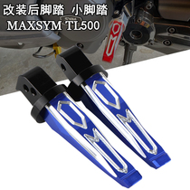 SYM Sanyang MAXSYM TL500 19-20 years retrofitted with left and right small pedalling aluminium alloy footsteps