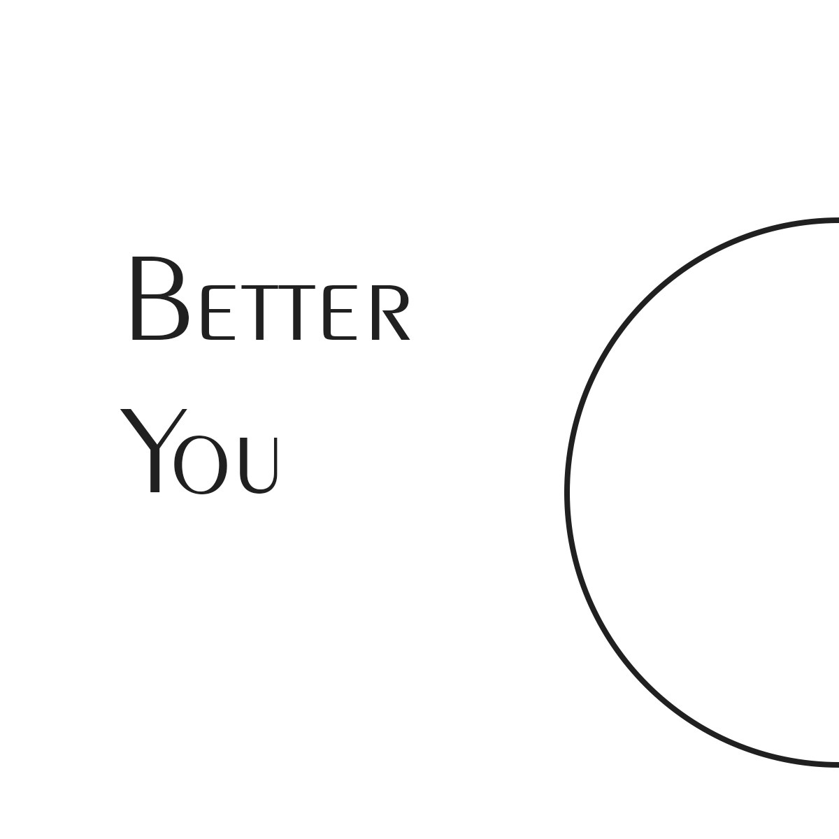 Better You
