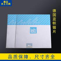 German blue flag saw blade leitz precision saw circular saw blade Alloy saw blade wood saw fake one penalty ten