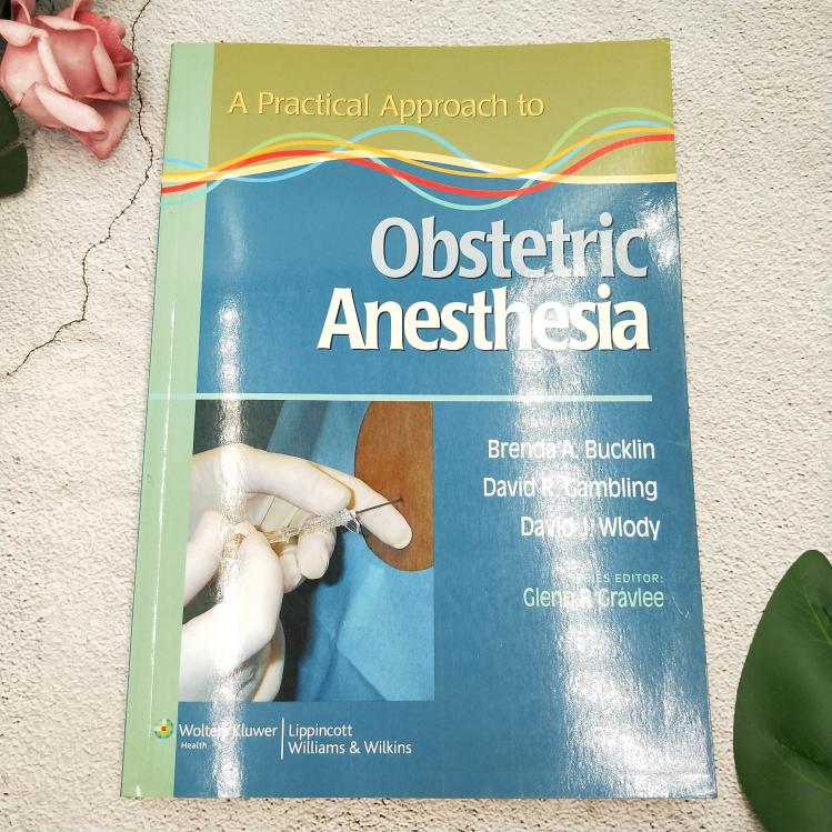 A Practical Approach to Obstetric Anesthesia 产科麻醉学