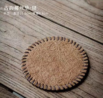 Coconut naturel Palm Tea Mat Thé mat Thickened Mane Mat Tea Channel Zero Matching Pot Mat Brown Hair Insulation Mat Meal Cushion Tea Cup