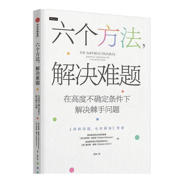 Authentic, Almost New Books | Six Methods to Solve Problems: Solving Difficult Problems in Highly Uncertain Conditions [Australia] Robert Mclean; [Usa] Charles Conn Publisher