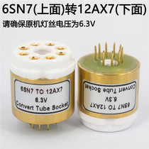 Tube conversion seat 6SN7 to 12AX7 12AU7 ECC82 ECC83 6 3V tube seat Bile duct socket