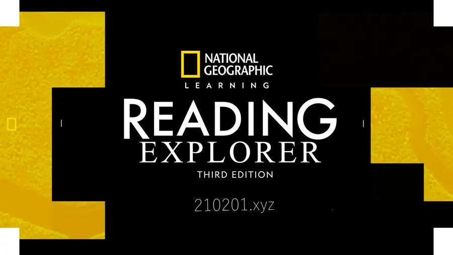 国家地理 Reading Explorer 英语分级阅读训练教材PDF音视频资源最全合集