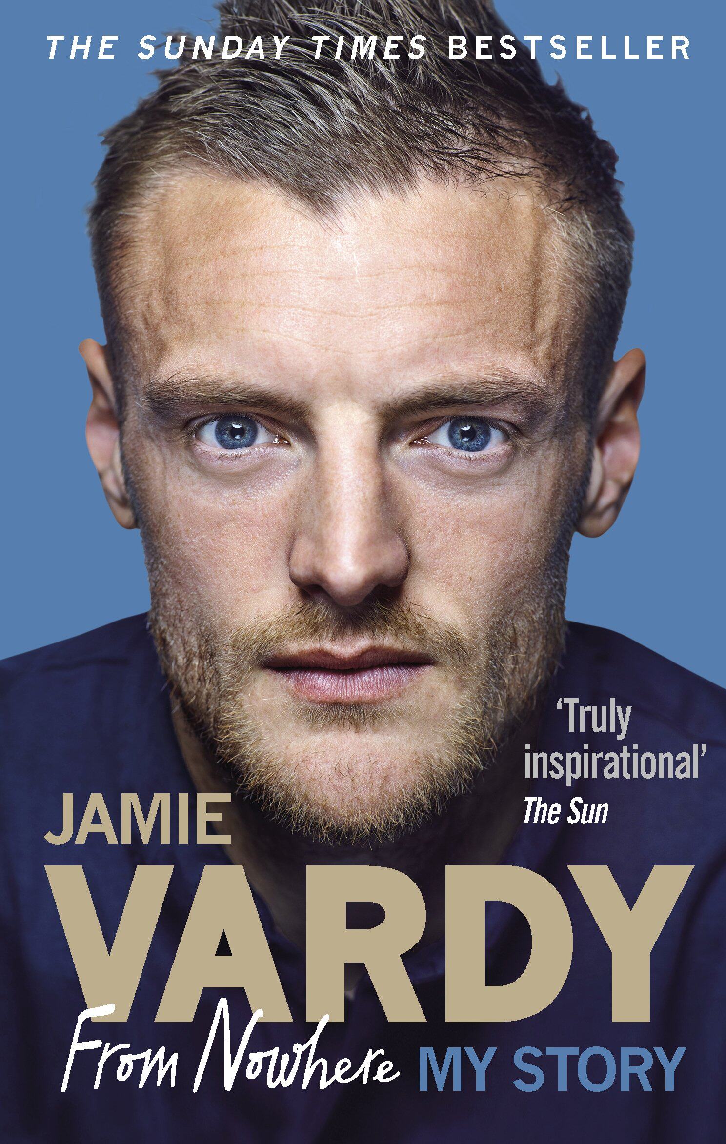 Jamie Vardy: From Nowhere My Story