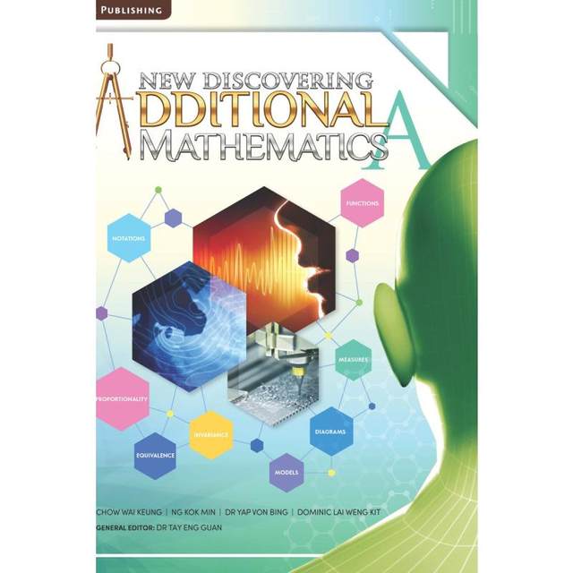 Singapore Middle School Mathematics Textbook New Discovering Additional Mathematics Textbook a B Additional Mathematics Textbook Teacher's Guide Optional Suitable for Cambridge O-Level Exams