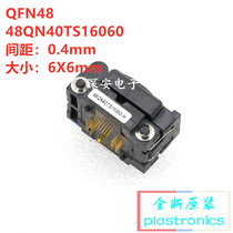 QFN48 programming test seat 48QN40TS16060 spacing 0 4 size 6X6 IC programming socket import