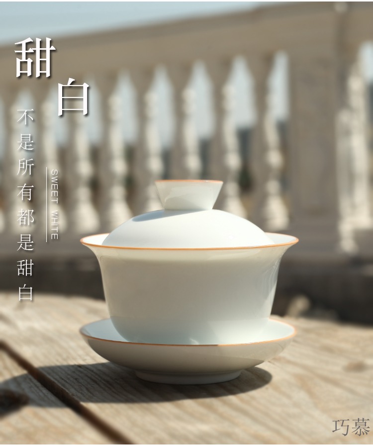 Qiao mu white porcelain tureen kung fu tea tureen large ceramic cup sweet white porcelain glaze three bowl to bowl