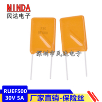Factory fuse RUEF500 30v 5A X30UF500 Tyco PPTC straight-plug self-recovery fuse