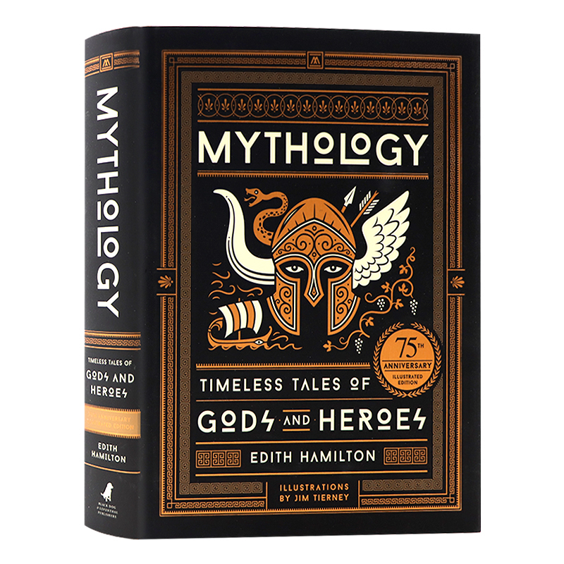Greek and Roman Mythology 75Th Anniversary Illustrated Edition English Original Edition Mythology Timeless Tales of Gods and Heroes Hardcover Edith Hamilton Timeless Stories of Gods and Heroes