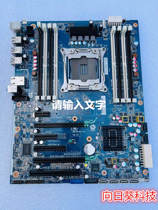 HP HP Z420 Z620 Z440 Workstation X79 X99 Motherboard 761514-001 708614-001