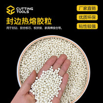 Edge banding machine Hot melt glue particle Medium temperature high temperature woodworking edge banding machine Hot melt glue manual automatic edge banding machine