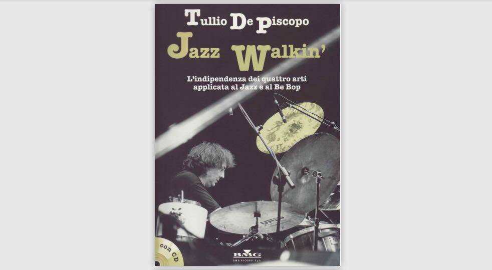 Tullio De Piscopo-Jazz Walkin beginners Self-learning Jazz Style Tutorial