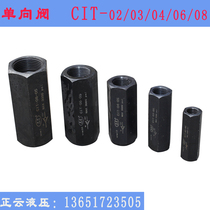 Check valve CIT- 02 03 04 06 08 Check valve Check valve