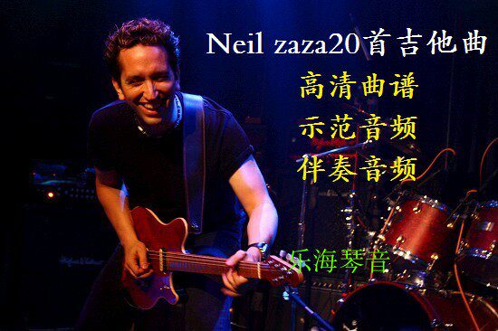 Neil Zaza 20 First Guitar High-definition Qu with accompaniment Im Alright solo demonstration exercise pyb