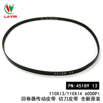 Original 110XI3 110XI4 600dpi belt rewinder drive belt 45189-13 cutter belt