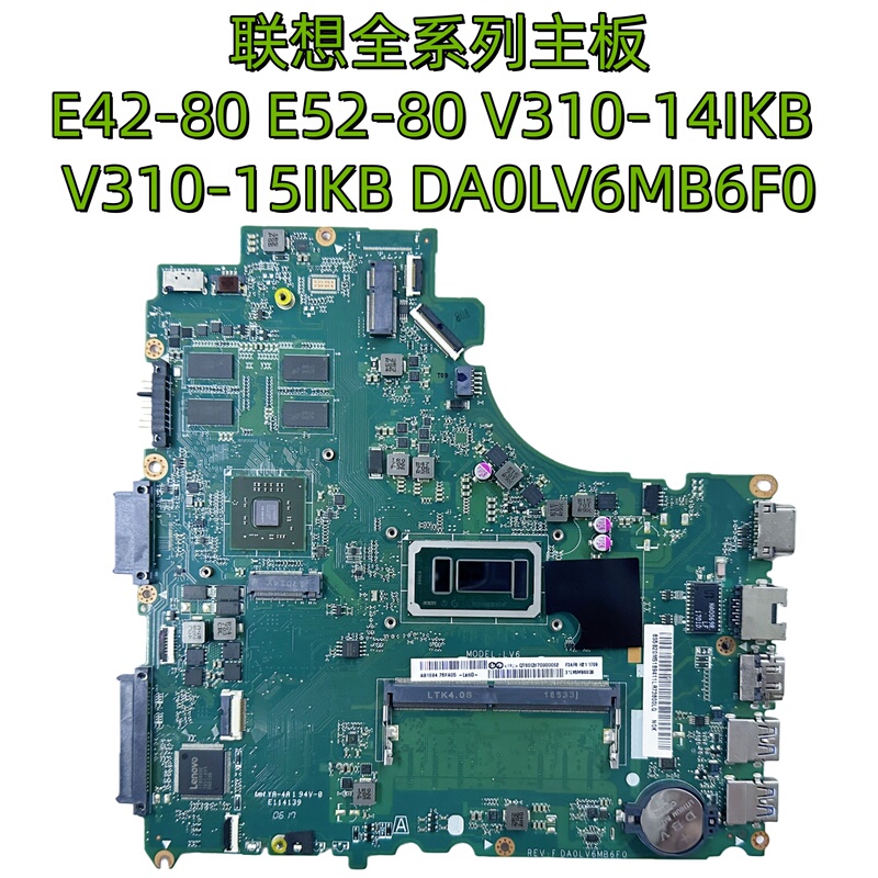 Lenovo E42-80 E52 E43-80 V310-14Ikb 15Ikb V110-15Isk Lv6 Motherboard Lenovo E42-80 E52 E43-80 V310-14Ikb 15Ikb V110-15Isk Lv6 Motherboard