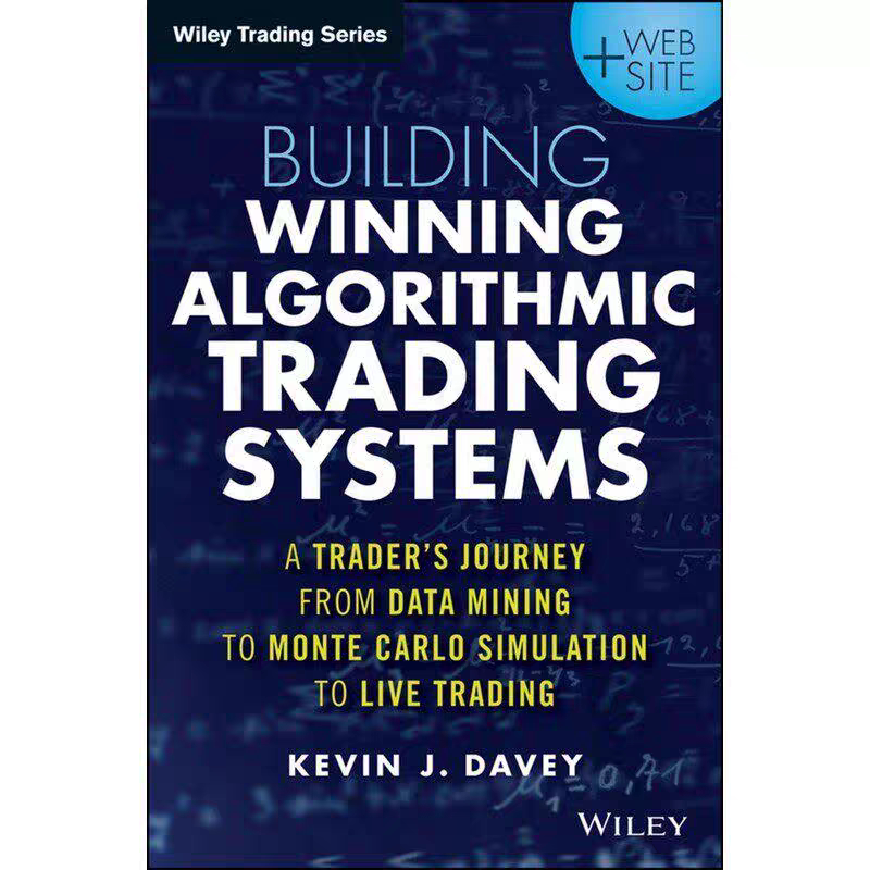 Building Winning Algorithmic Trading Systems, + We 【】