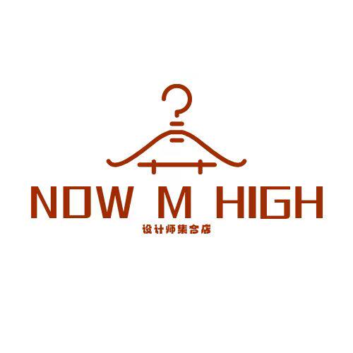 NOW M HIGH设计师集合店企业店