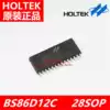Taiwan Hetai original BS86D12C 28SOP 12-key capacitive touch button single chip AD LED