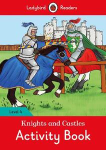 【预订】Knights and Castles Activity Book - Ladybird Readers Level 4