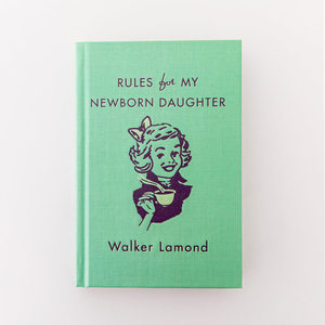 英文原版 Rules for My Newborn Daughter 写给刚出生女儿的生活指南 Rules for My Unborn Son系列