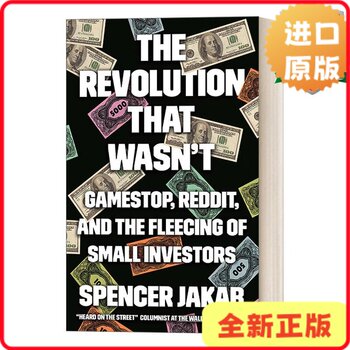 [Authentic in Stock] the Revolution That Wasn'T: the Failed Revolution: Gamestop, Reddit, and the Blackmail of Small Investors in the Stock Market by Spencer Jakab, Hardcover, English Edition, Spen