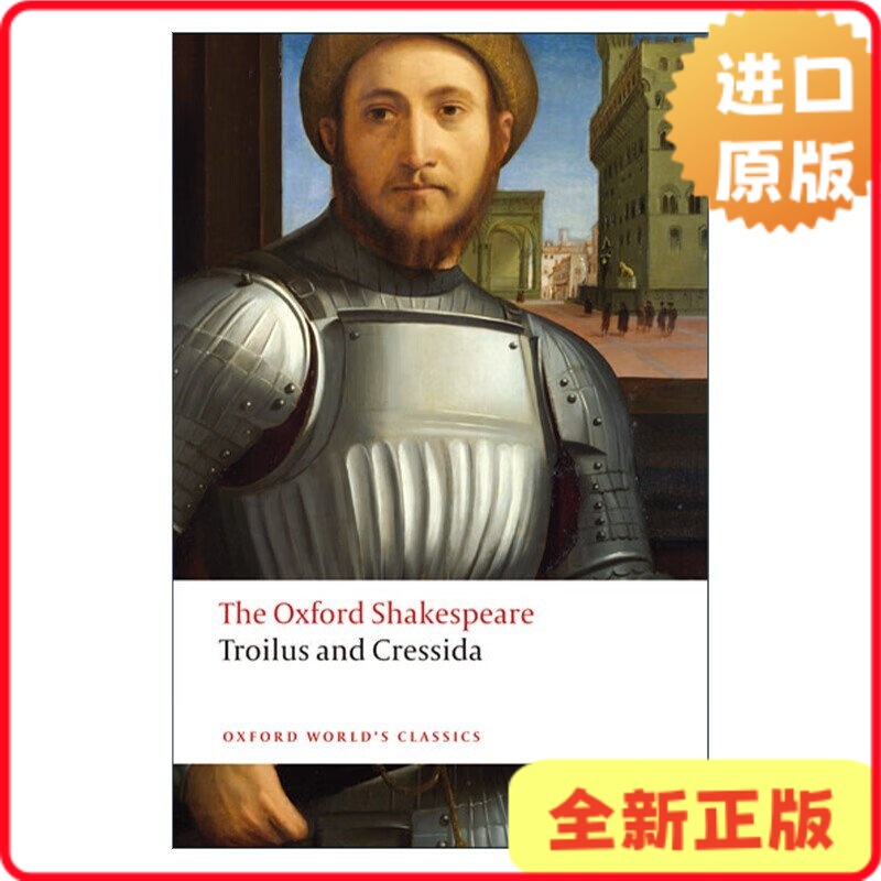 [in Stock] Troilus and Cressida Shakespeare Oxford World Classics Series Shakespeare9780199536535
