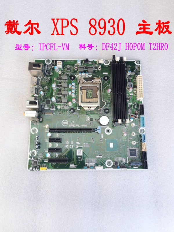 Dell Xps 8930 Ipcfl-Vm Motherboard Df42J T2Hr0 Z370 Supports 8Th/9Th Generation