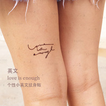Tattoo sticker English love is enoughh little fresh emulated male and female durable English waterproof tattoo sticker