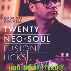 JTC教程neo soul乐句20条视频伴奏谱例