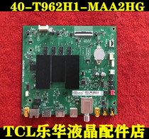 Original TCL TV GE49V80 drive motherboard 40-t962h1 MAA2HG screen LVU500CHDX