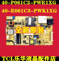 Original TCL L32E5300D E L32F3320B power 40-E061C3-PWK1XG PWH1XG